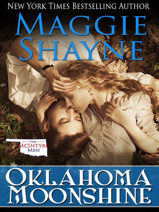 Title details for Oklahoma Moonshine by Maggie Shayne - Available